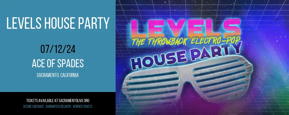 Levels House Party at 