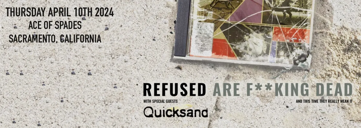 Refused & Quicksand