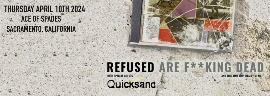 Refused & Quicksand at Ace of Spades